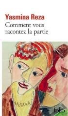 Comment vous racontez la partie