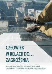 Człowiek w relacji do zagrożenia ...