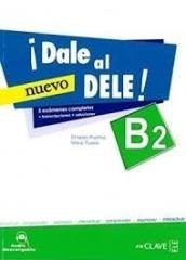 Dale al DELE B2 NUEVO ćwiczenia
