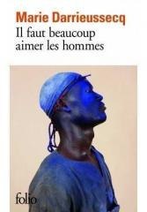 Il faut beaucoup aimer hommes