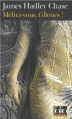 Mefiez-vous, filletes!