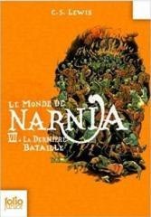 Monde de Narnia T.7 La derniere bataille