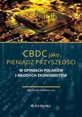 CBDC jako pieniądz przyszłości w opiniach...