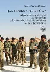 Jak feniks z popiołów? Afgańskie siły zbrojne...