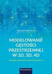 Modelowanie gęstości przestrzennej w 2D, 3D, 4D