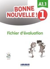 Bonne Nouvelle! 1 fichier d'valuation A1.1 + CD