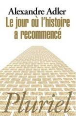 Jour ou l'histoire a recommence