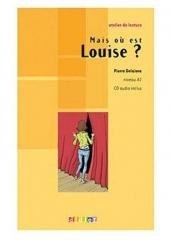 Mais ou est Louise? A1 + CD