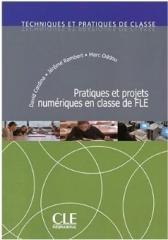 Pratiques et projets numeriques en classe de FLE