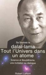 Saintete le Dalai Lama Tout l'Univers dans un atom