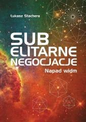 Subelitarne negocjacje. Napad widm
