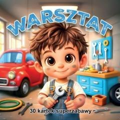 30 kartek super zabawy. Warsztat