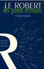 Dictionnaire Robert des grands ecrivains