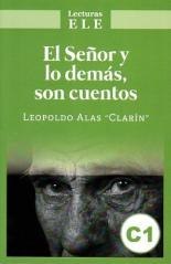 El Senor y lo demas son cuentos. Lecturas ELE C1