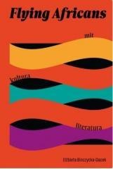 Flying Africans. Mit, kultura, literatura