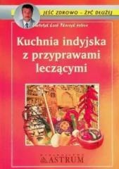 Kuchnia indyjska z przyprawami leczącymi