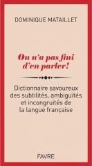 On n'a pas fini d'en parler!