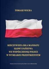 Rzeczywista siła mandatu głowy państwa we...