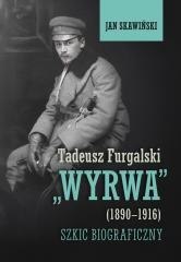 Tadeusz Furgalski Wyrwa(1890-1916). Szkic...