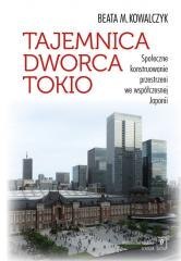 Tajemnica Dworca Tokio. Społeczne konstruowanie...