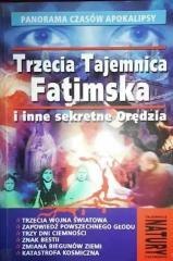 Trzecia Tajemnica Fatimska i inne sekretne orędzia