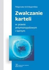 Zwalczanie karteli w prawie antymonopolowym...