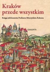 Kraków przede wszystkim
