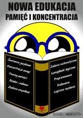 Nowa edukacja. Pamięć i koncentracja 10+