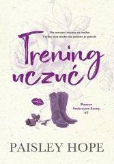 Ranczo Srebrzyste Sosny T.2 Trening uczuć