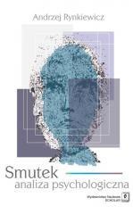 Smutek. Analiza psychologiczna