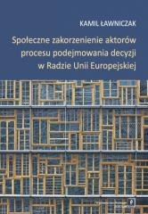Społeczne zakorzenienie aktorów procesu...