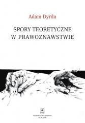 Spory teoretyczne w prawoznawstwie