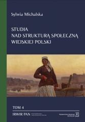 Studia nad strukturą społeczną wiejskiej... T.4