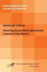 Switching-Based Multi-Operational Control of...