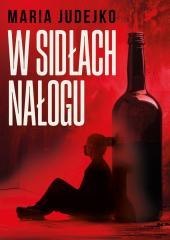 W sidłach nałogu