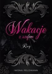 Wakacje z szefem. Rosy