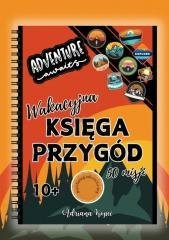 Wakacyjna księga przygód 10+