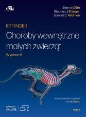 Ettinger. Choroby wewnętrzne małych zwierząt T.1