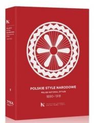 Polskie Style Narodowe 1890-1918