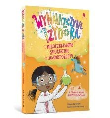 Wynalazczyni Izydora i nieoczekiwane spotkanie...