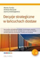 Decyzje strategiczne w łańcuchach dostaw