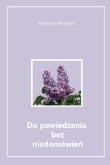 Do powiedzenia bez niedomówień