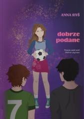 Dobrze zagrane T.3 Dobrze podane