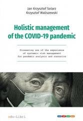 Holistic management of the COVID-19 pandemic