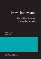 Prawo budowlane. Warunki techniczne i inne akty...