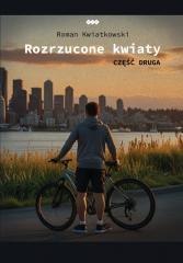 Rozrzucone kwiaty cz.2