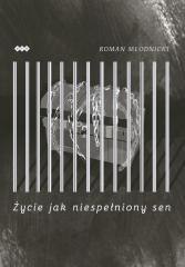 Życie jak niespełniony sen