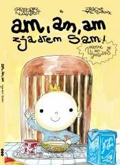 Am, am, am zjadłem sam