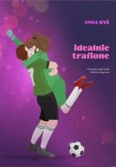 Dobrze zagrane T.4 Idealnie trafione