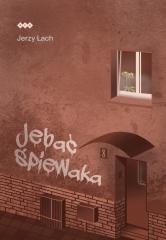 Jebać śpiewaka